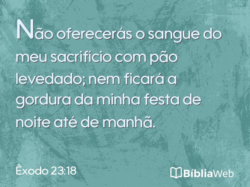 Êxodo 23:18 em imagem para compartilhar