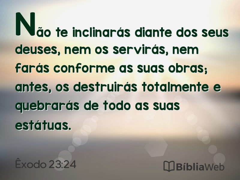 Êxodo 23:24 em imagem para compartilhar