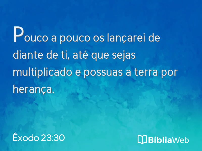 Êxodo 23:30 em imagem para compartilhar