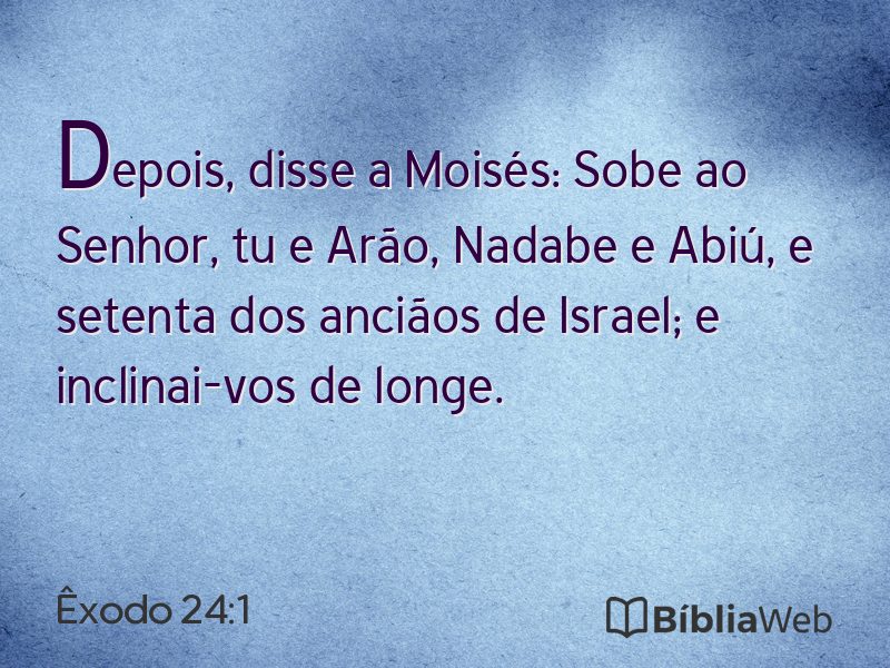 Êxodo 24:1 em imagem para compartilhar