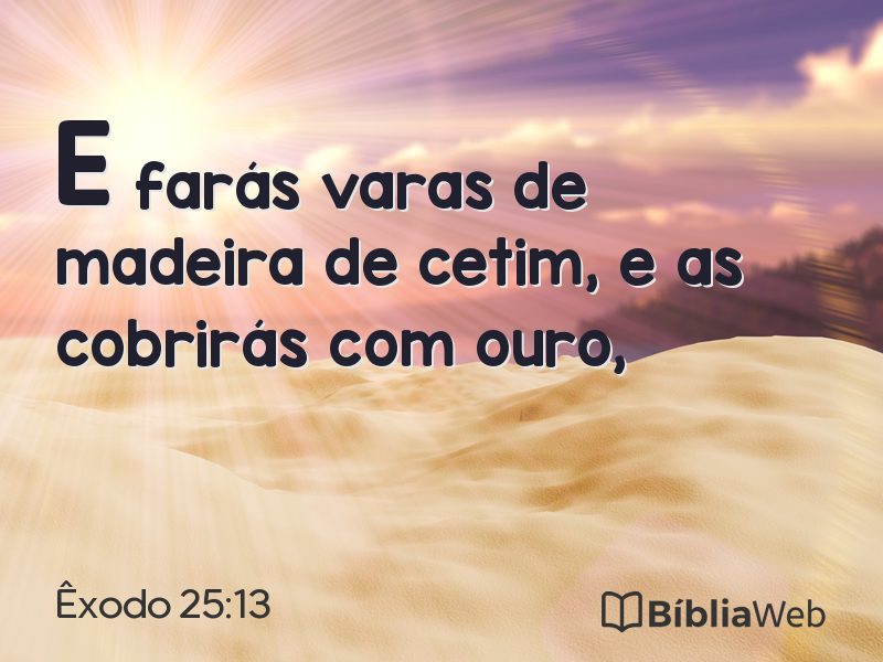 Êxodo 25:13 em imagem para compartilhar