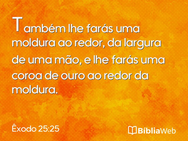 Êxodo 25:25 em imagem para compartilhar