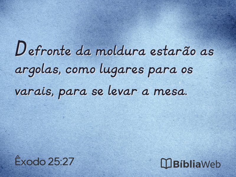 Êxodo 25:27 em imagem para compartilhar
