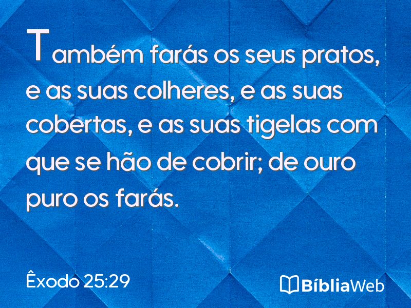 Êxodo 25:29 em imagem para compartilhar