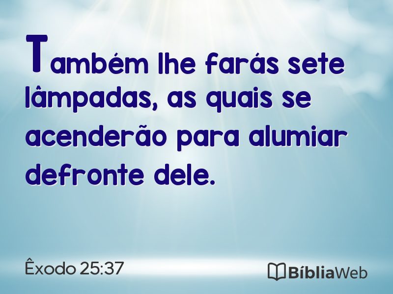 Êxodo 25:37 em imagem para compartilhar