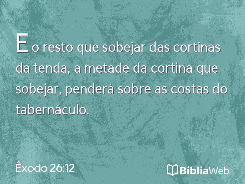 Êxodo 26:12 em imagem para compartilhar
