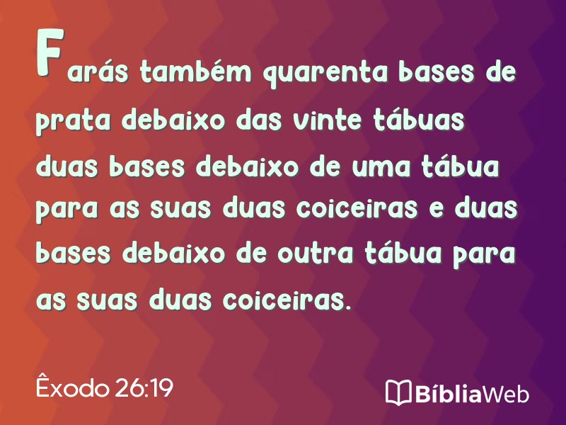 Êxodo 26:19 em imagem para compartilhar