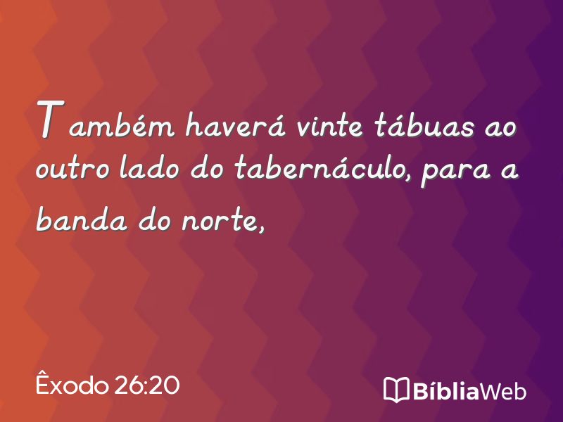 Êxodo 26:20 em imagem para compartilhar