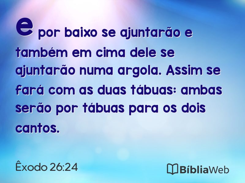 Êxodo 26:24 em imagem para compartilhar