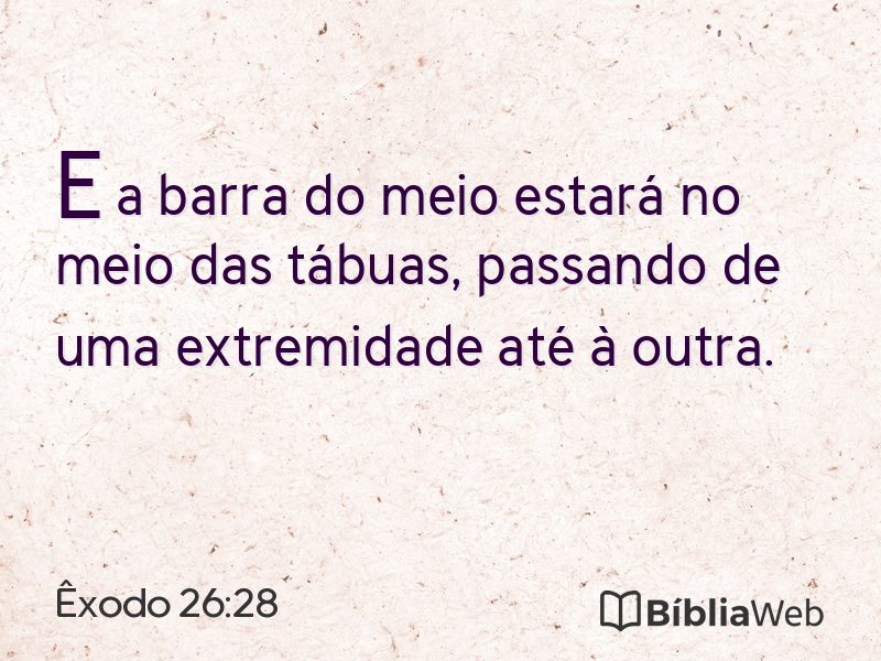 Êxodo 26:28 em imagem para compartilhar