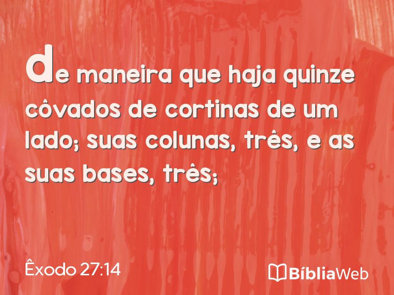 Êxodo 27:14 em imagem para compartilhar