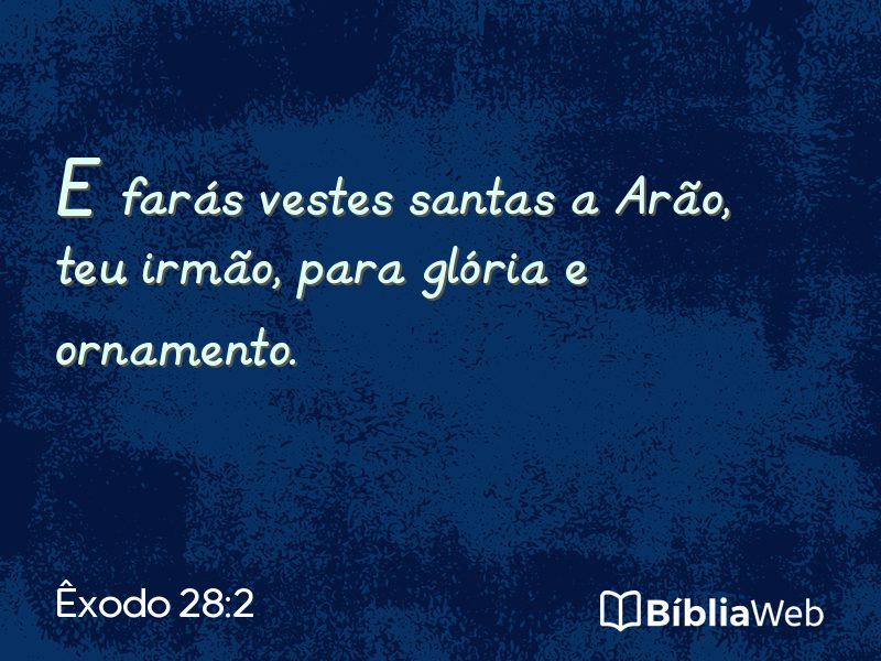 Êxodo 28:2 em imagem para compartilhar