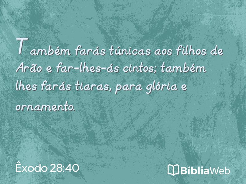 Êxodo 28:40 em imagem para compartilhar