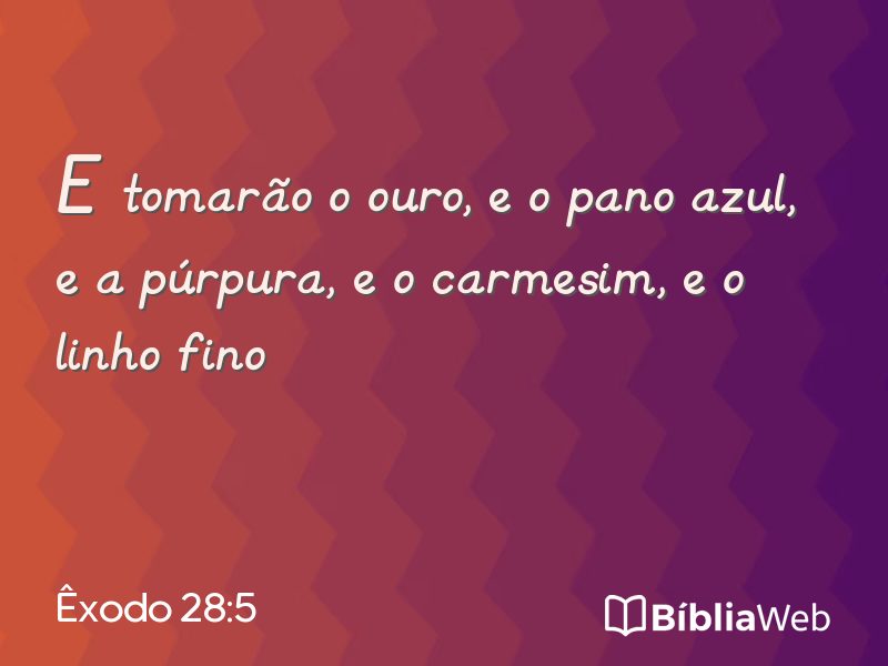 Êxodo 28:5 em imagem para compartilhar