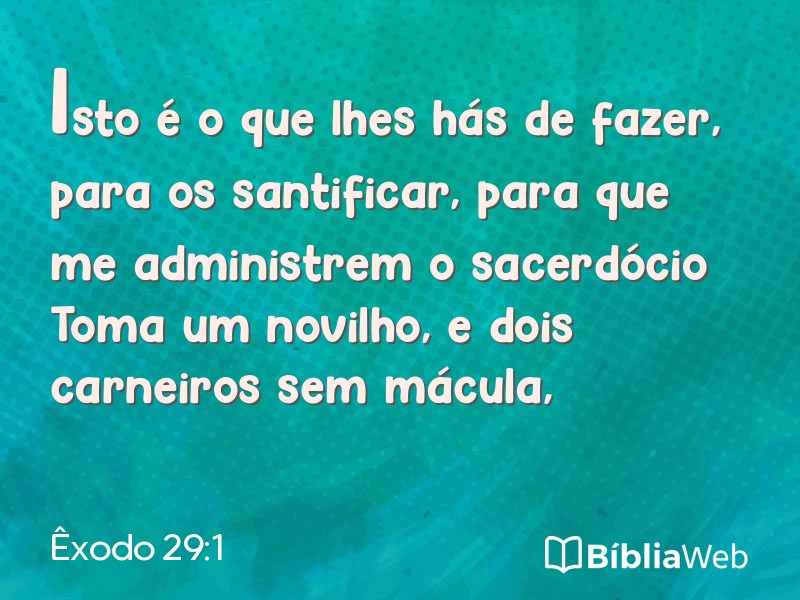 Êxodo 29:1 em imagem para compartilhar