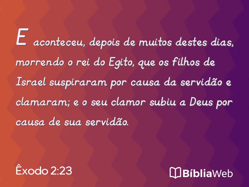 Êxodo 2:23 em imagem para compartilhar