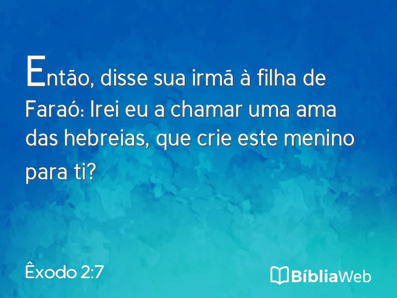 Êxodo 2:7 em imagem para compartilhar