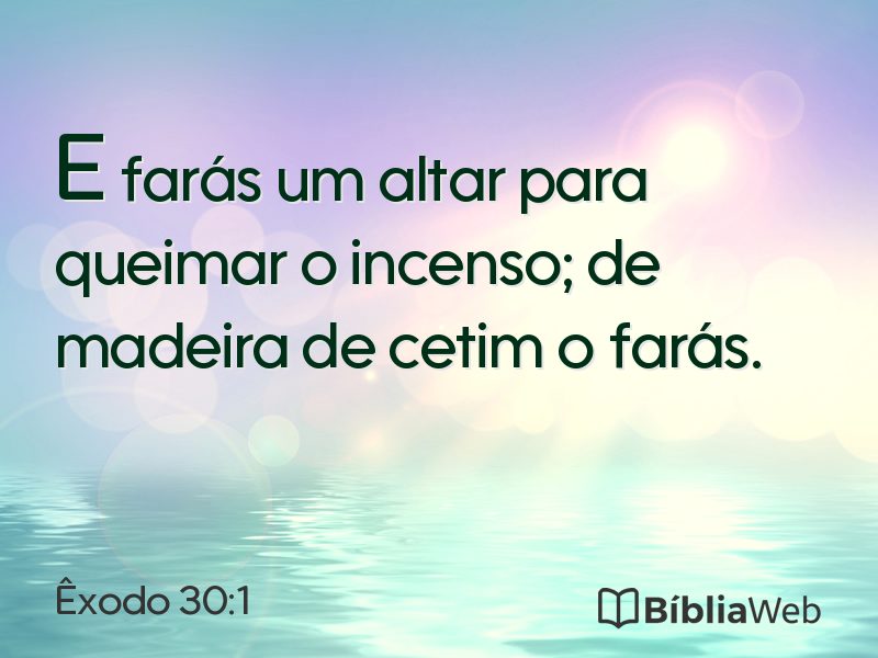 Êxodo 30:1 em imagem para compartilhar