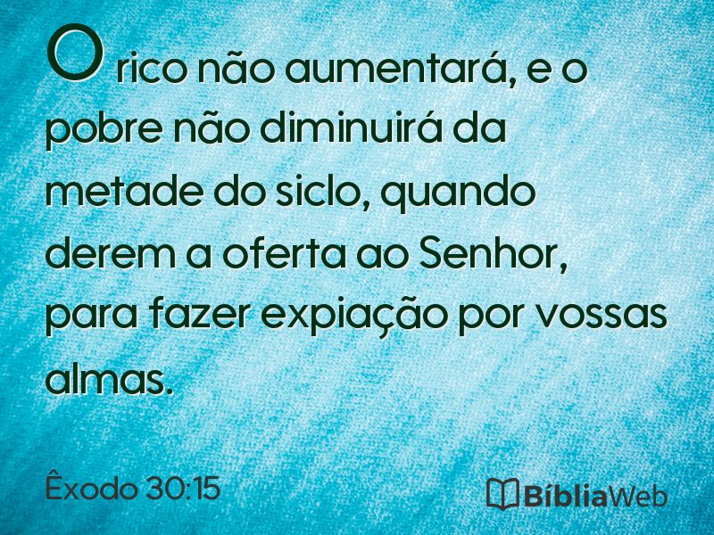 Êxodo 30:15 em imagem para compartilhar