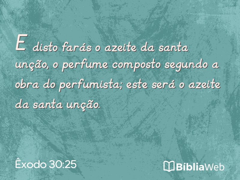 Êxodo 30:25 em imagem para compartilhar
