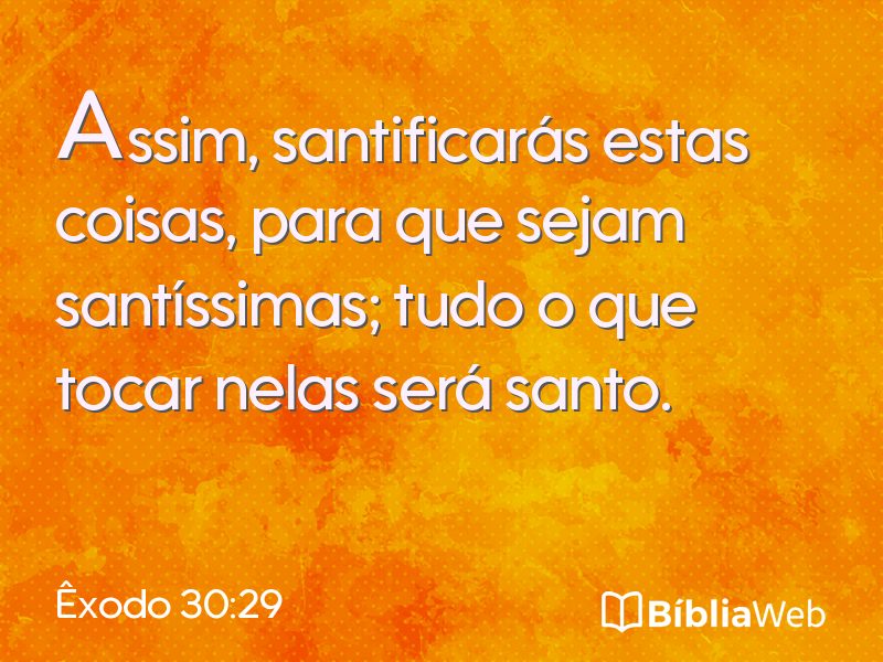 Êxodo 30:29 em imagem para compartilhar