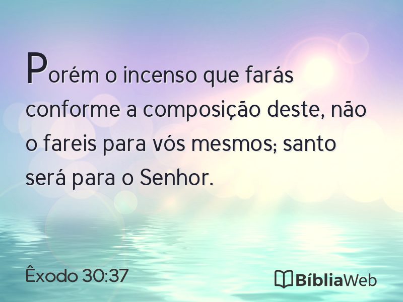 Êxodo 30:37 em imagem para compartilhar