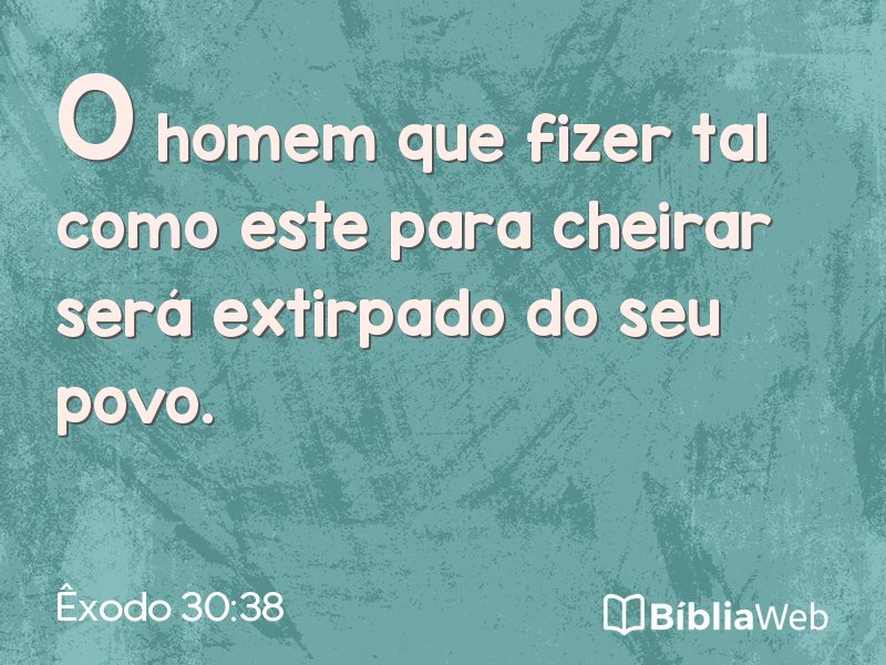 Êxodo 30:38 em imagem para compartilhar