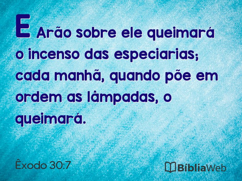 Êxodo 30:7 em imagem para compartilhar