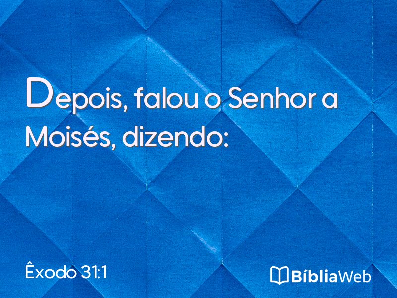 Êxodo 31:1 em imagem para compartilhar