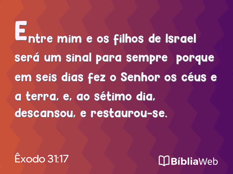 Êxodo 31:17 em imagem para compartilhar