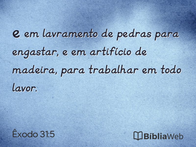 Êxodo 31:5 em imagem para compartilhar