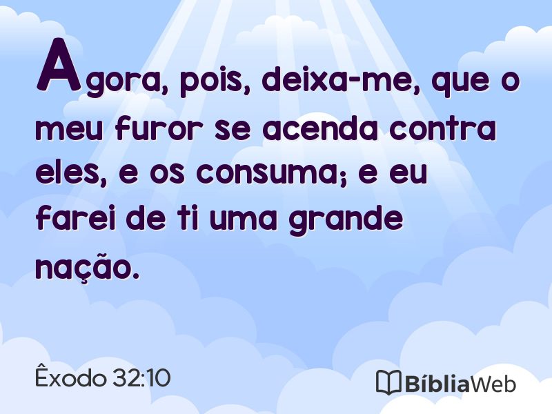 Êxodo 32:10 em imagem para compartilhar