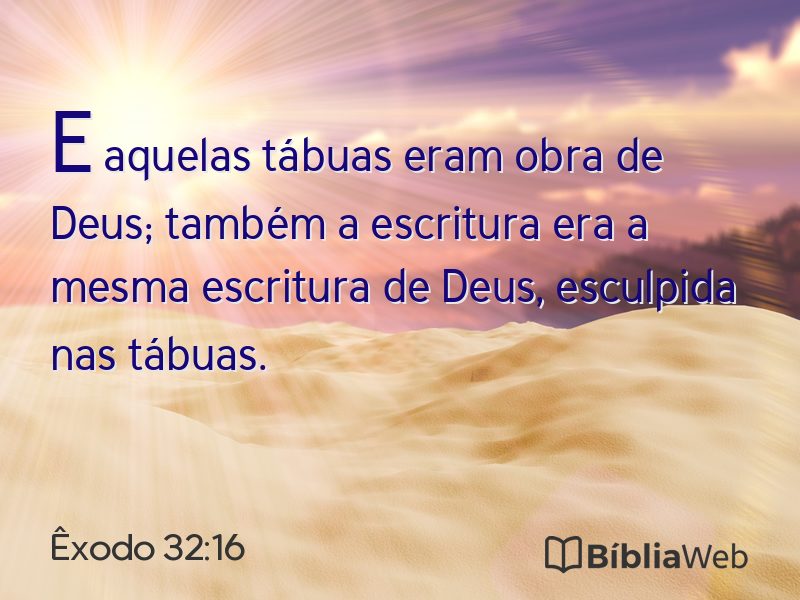 Êxodo 32:16 em imagem para compartilhar