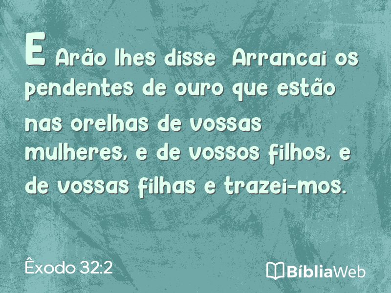 Êxodo 32:2 em imagem para compartilhar