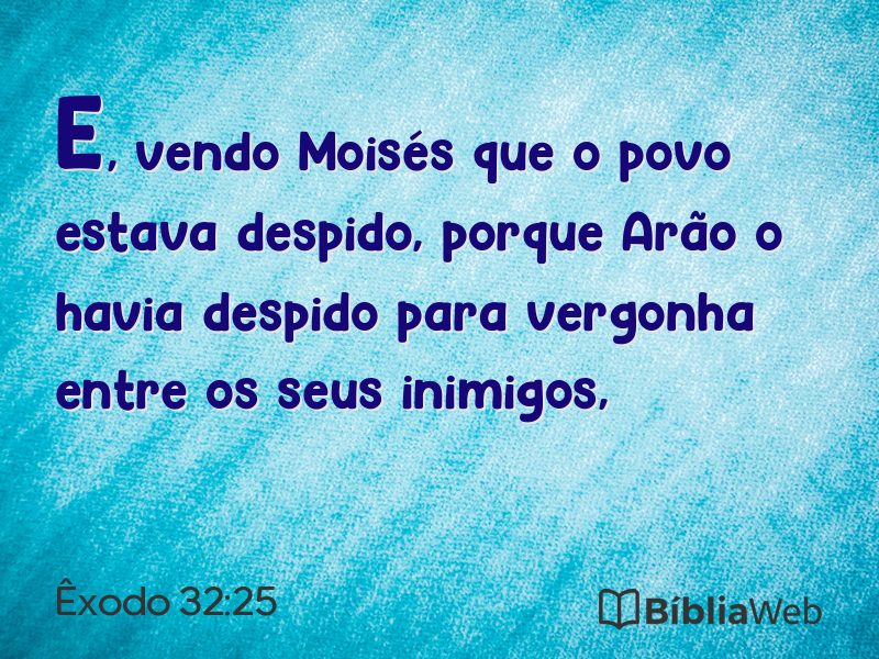 Êxodo 32:25 em imagem para compartilhar