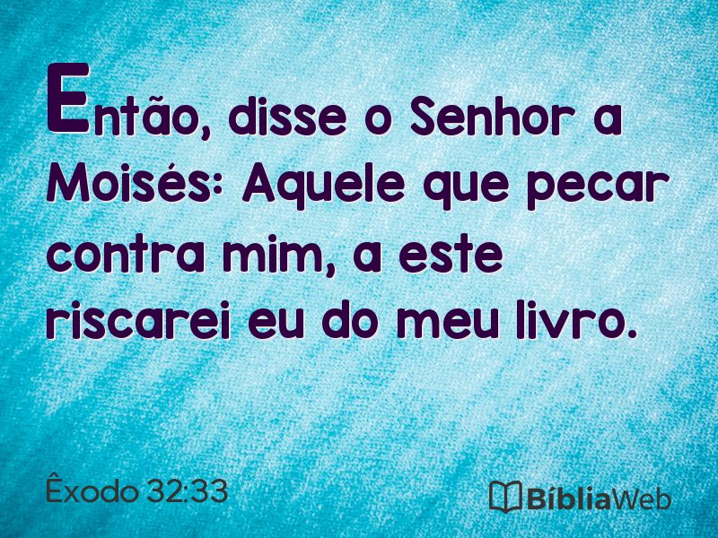 Êxodo 32:33 em imagem para compartilhar