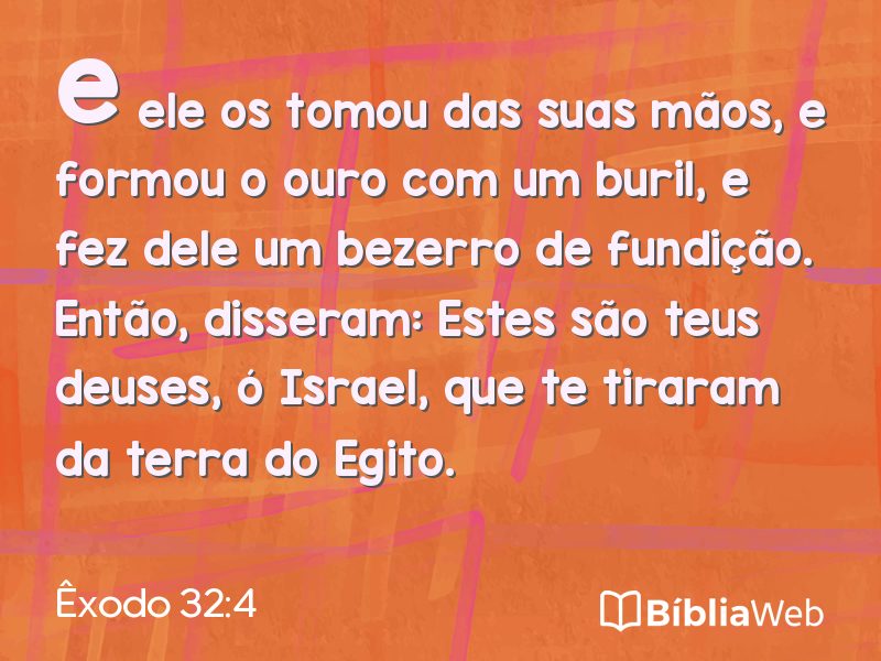 Êxodo 32:4 em imagem para compartilhar