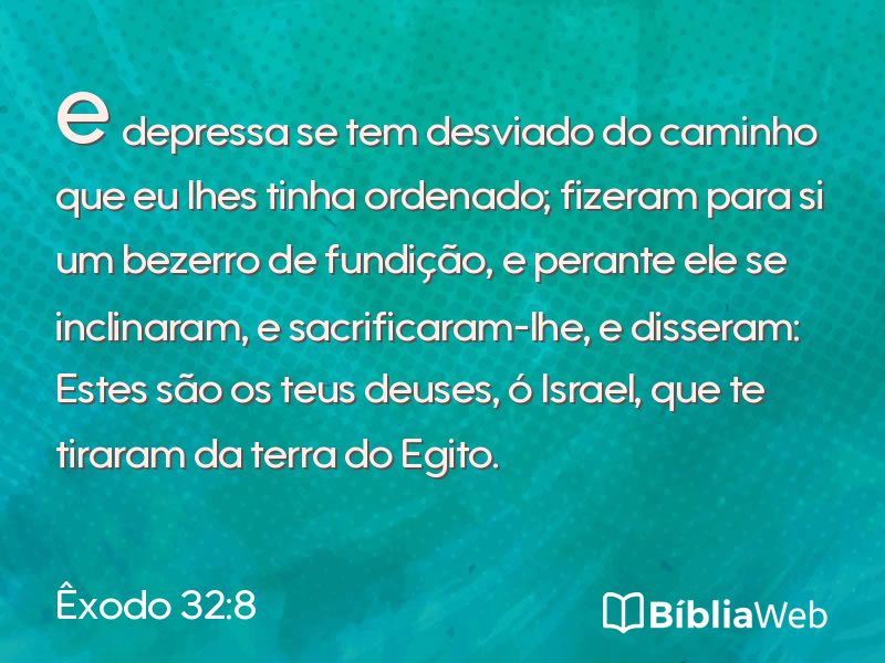 Êxodo 32:8 em imagem para compartilhar