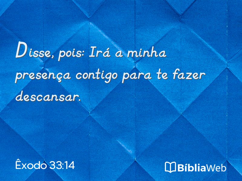 Êxodo 33:14 em imagem para compartilhar