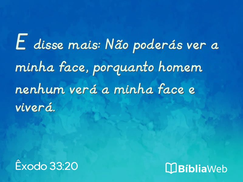 Êxodo 33:20 em imagem para compartilhar