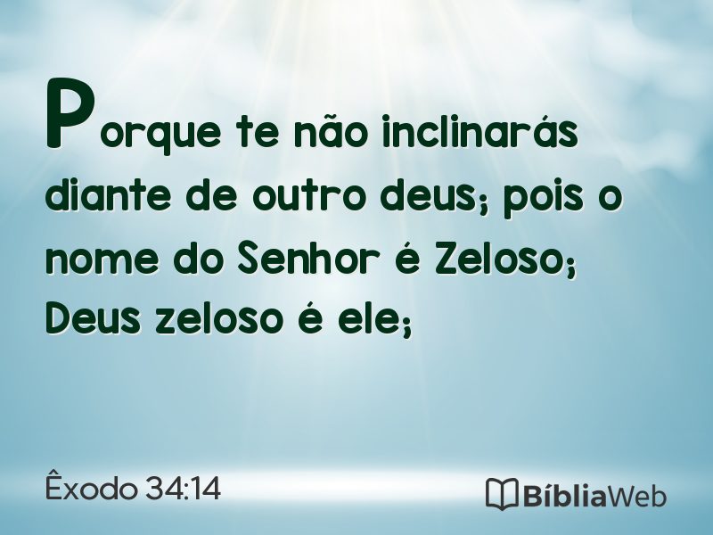 Êxodo 34:14 em imagem para compartilhar