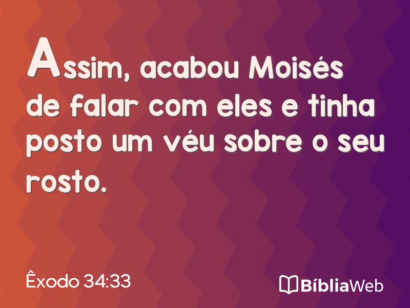 Êxodo 34:33 em imagem para compartilhar