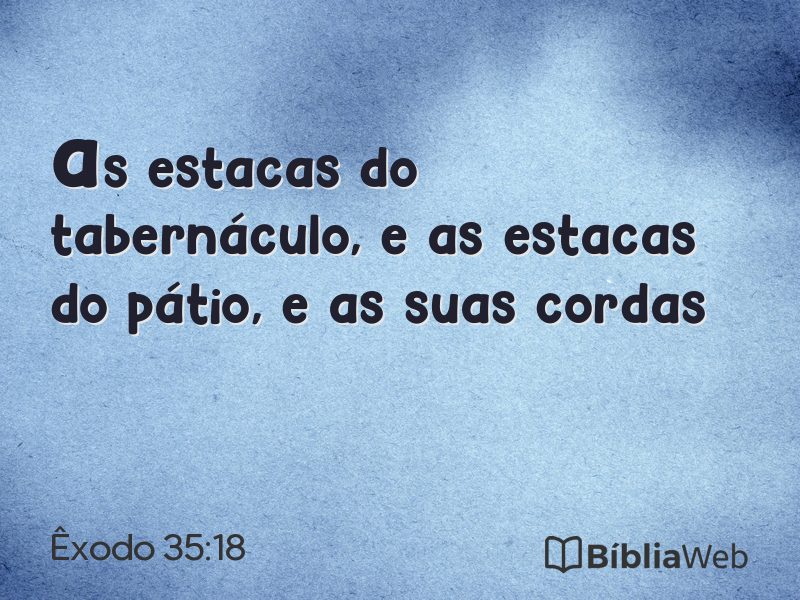 Êxodo 35:18 em imagem para compartilhar