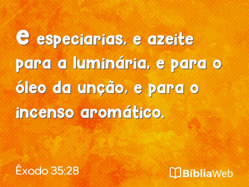 Êxodo 35:28 em imagem para compartilhar