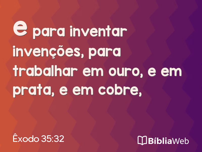 Êxodo 35:32 em imagem para compartilhar