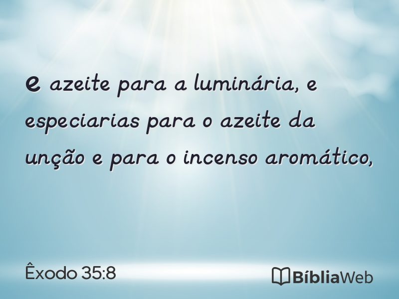 Êxodo 35:8 em imagem para compartilhar