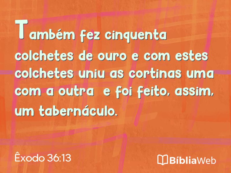 Êxodo 36:13 em imagem para compartilhar