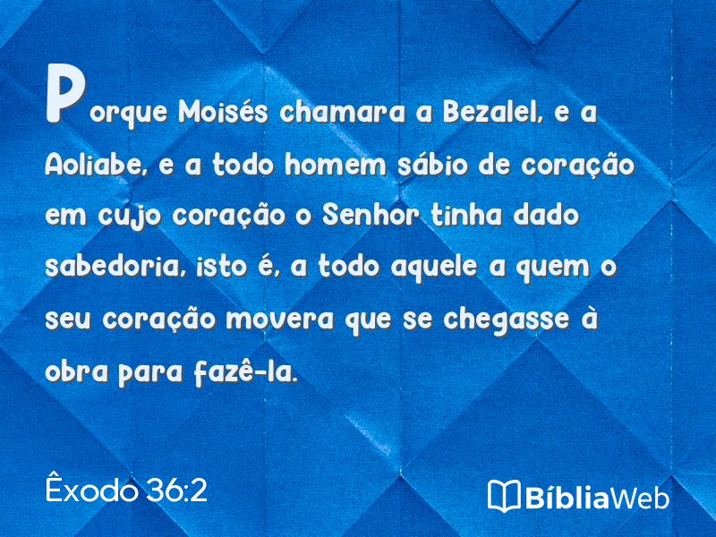 Êxodo 36:2 em imagem para compartilhar