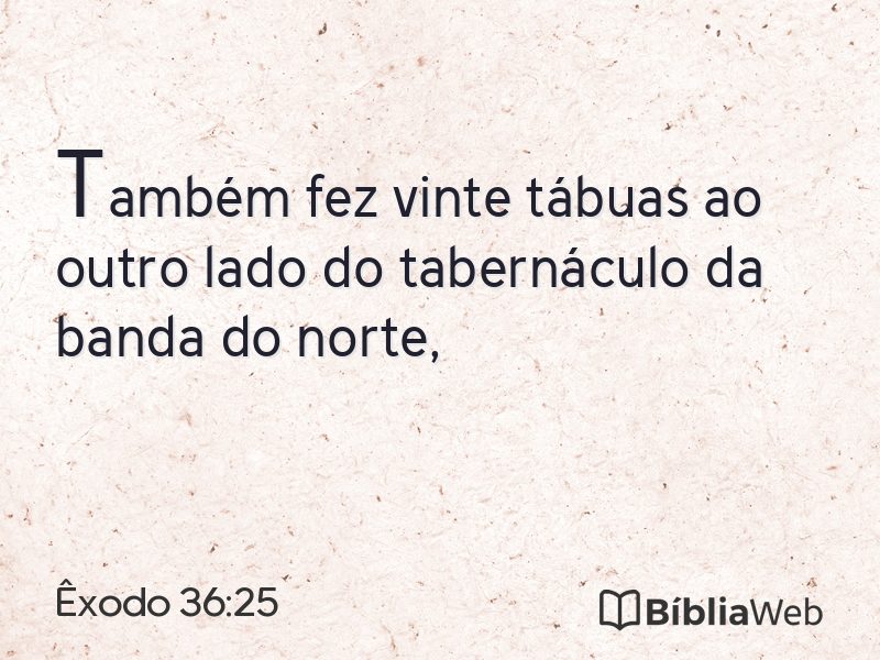 Êxodo 36:25 em imagem para compartilhar