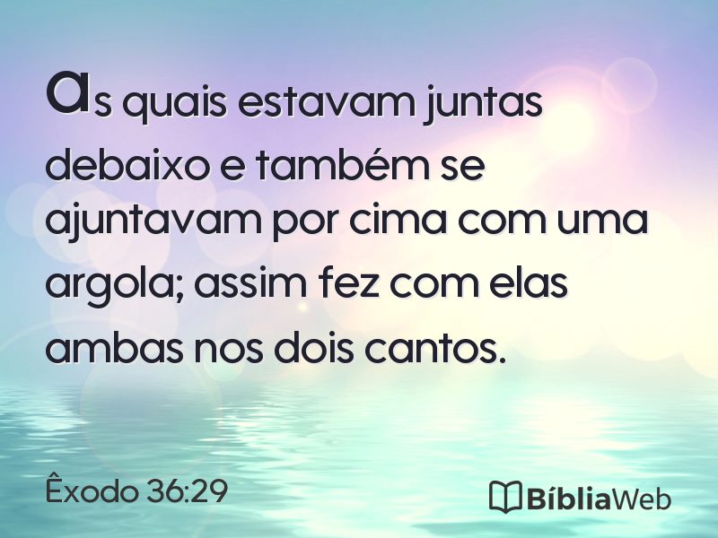 Êxodo 36:29 em imagem para compartilhar